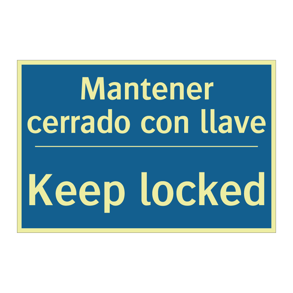 Mantener cerrado con llave - Keep locked