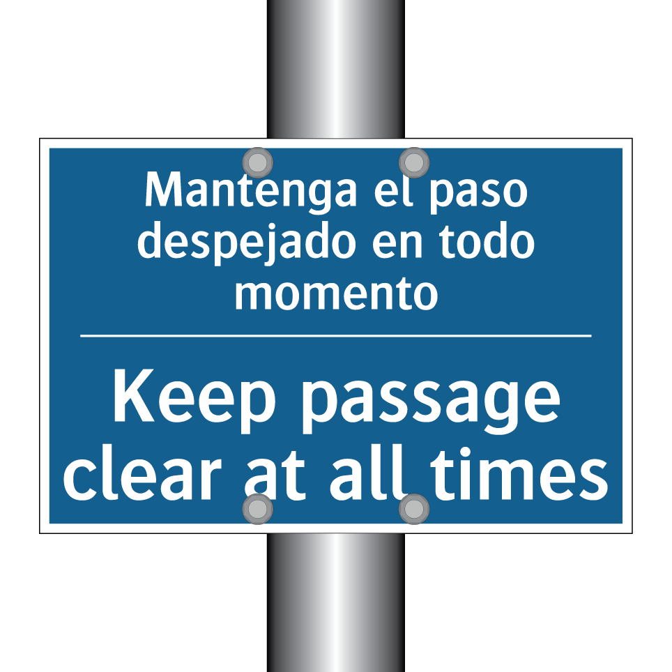 Mantenga el paso despejado en /.../ - Keep passage clear at all times /.../