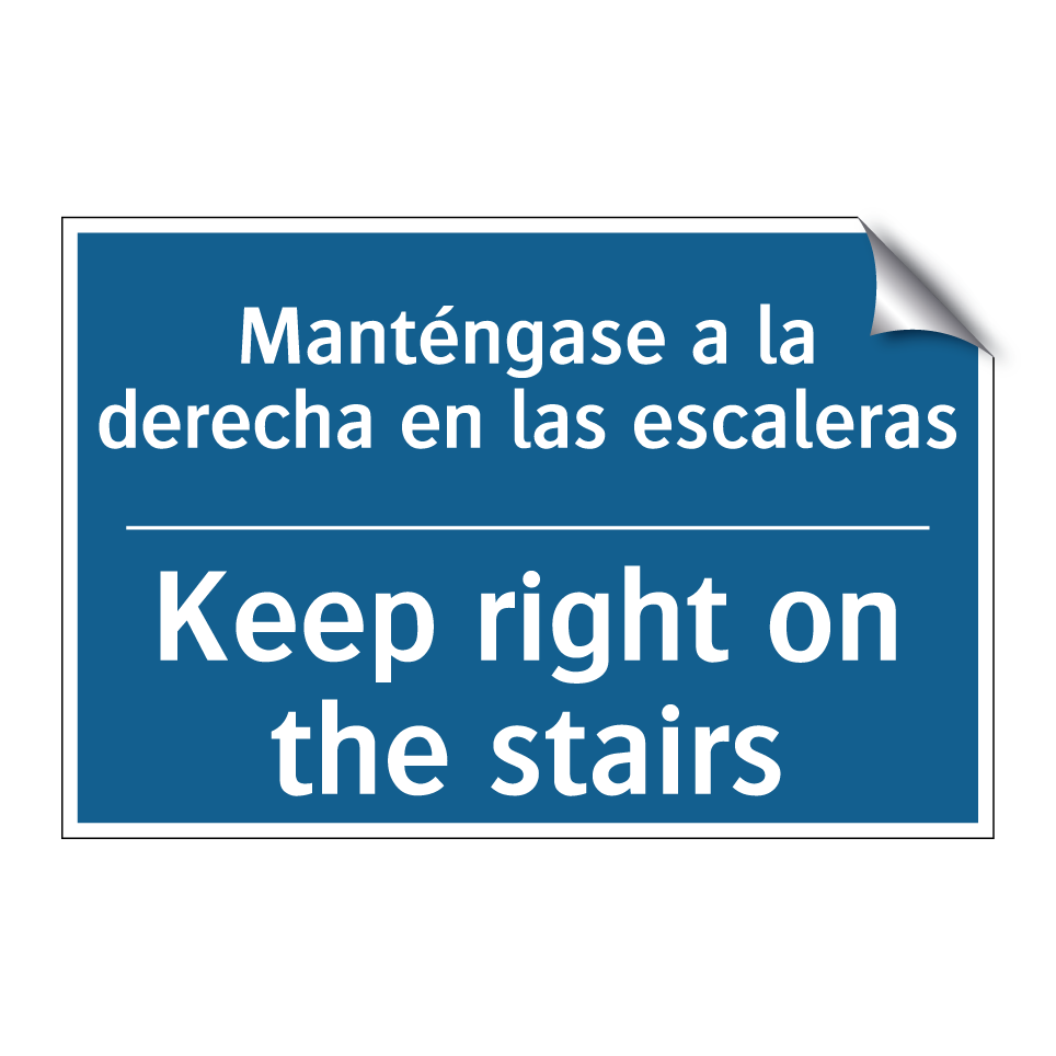 Manténgase a la derecha en las /.../ - Keep right on the stairs