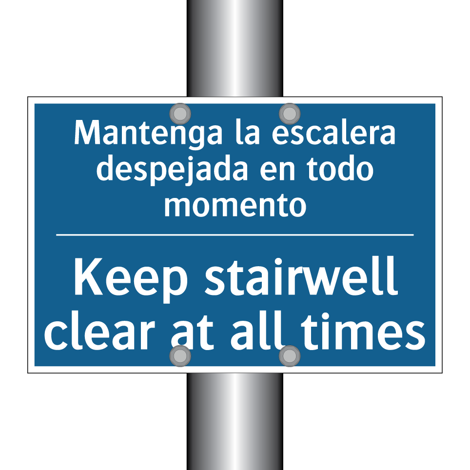 Mantenga la escalera despejada /.../ - Keep stairwell clear at all times /.../