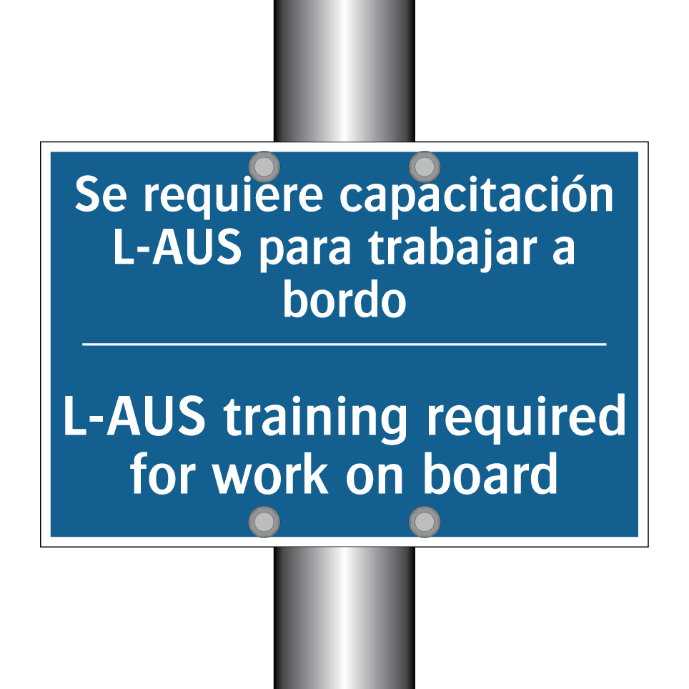 Se requiere capacitación L-AUS /.../ - L-AUS training required for work /.../