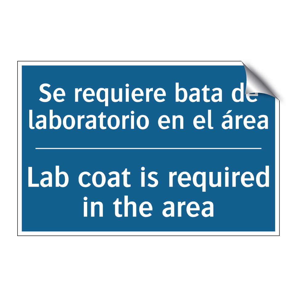 Se requiere bata de laboratorio /.../ - Lab coat is required in the area /.../