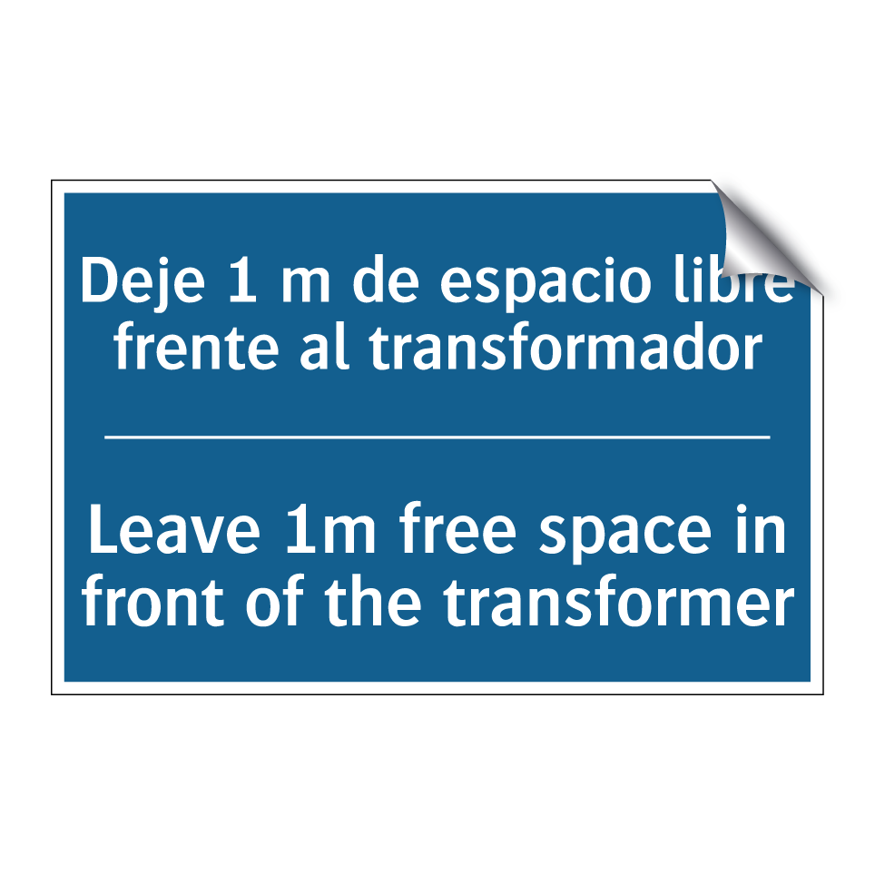 Deje 1 m de espacio libre frente /.../ - Leave 1m free space in front of /.../