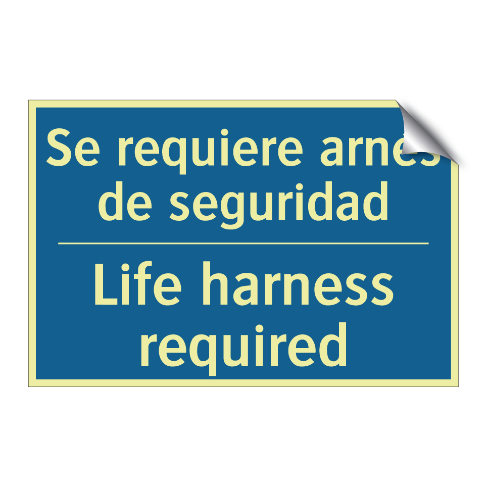 Se requiere arnés de seguridad - Life harness required