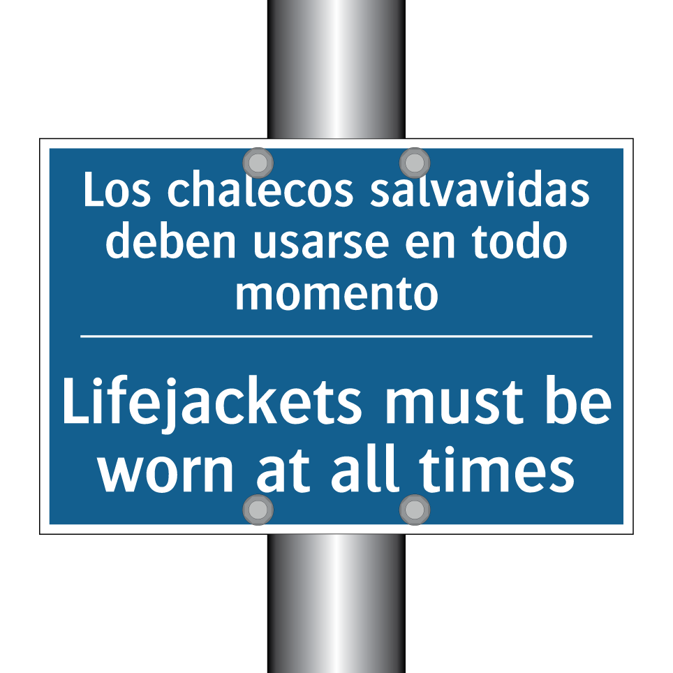 Los chalecos salvavidas deben /.../ - Lifejackets must be worn at all /.../