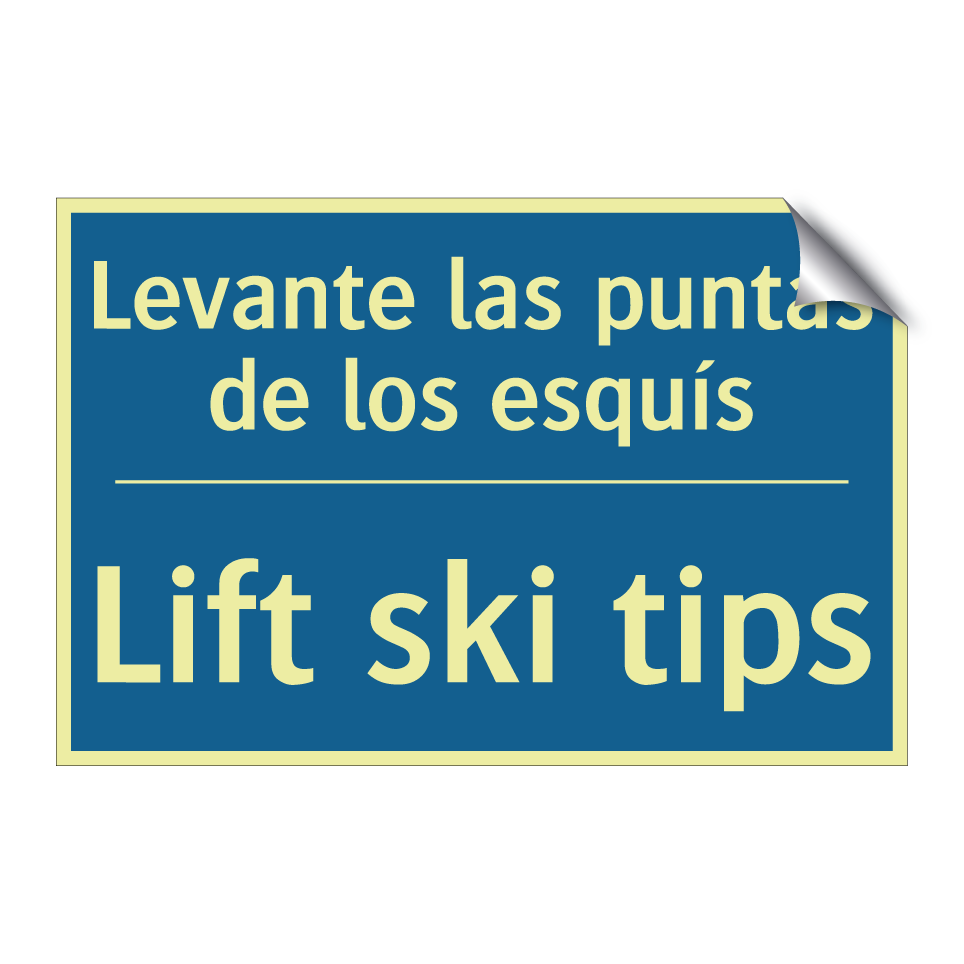 Levante las puntas de los esquís /.../ - Lift ski tips