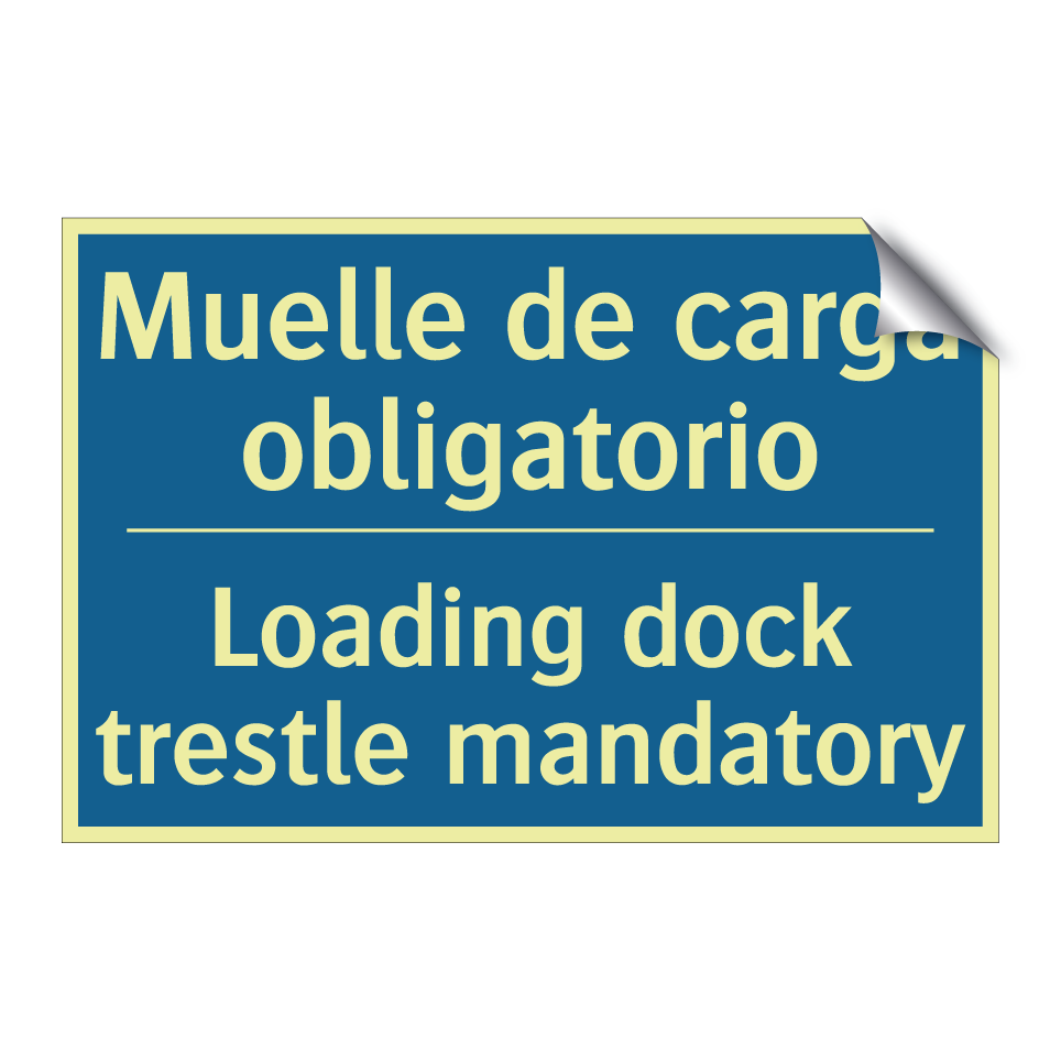 Muelle de carga obligatorio - Loading dock trestle mandatory