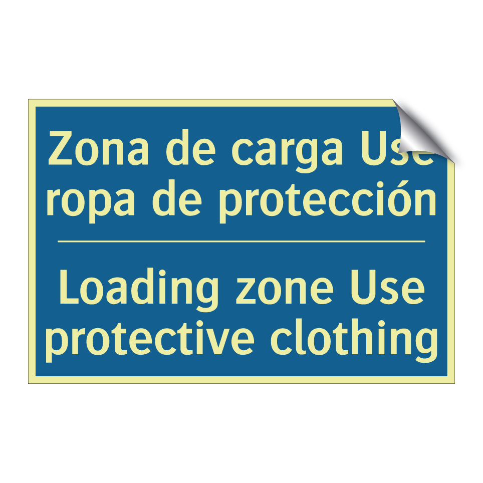 Zona de carga Use ropa de protección /.../ - Loading zone Use protective clothing /.../