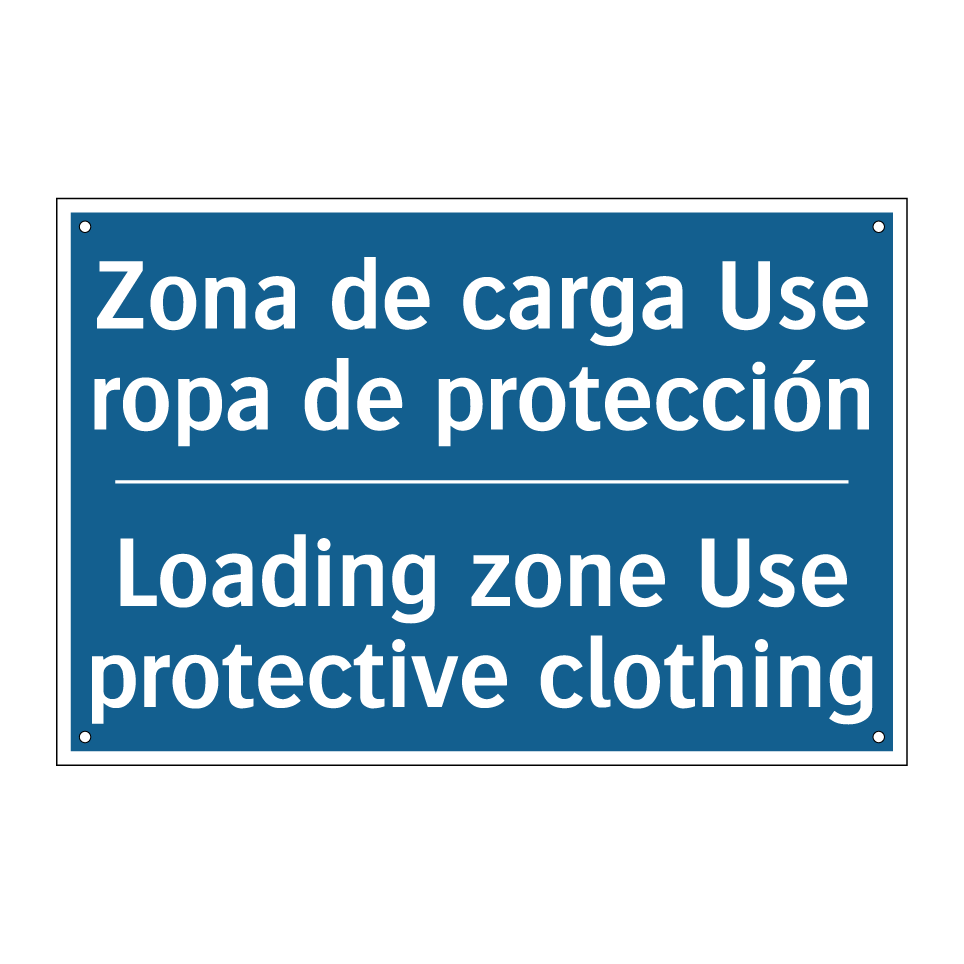 Zona de carga Use ropa de protección /.../ - Loading zone Use protective clothing /.../