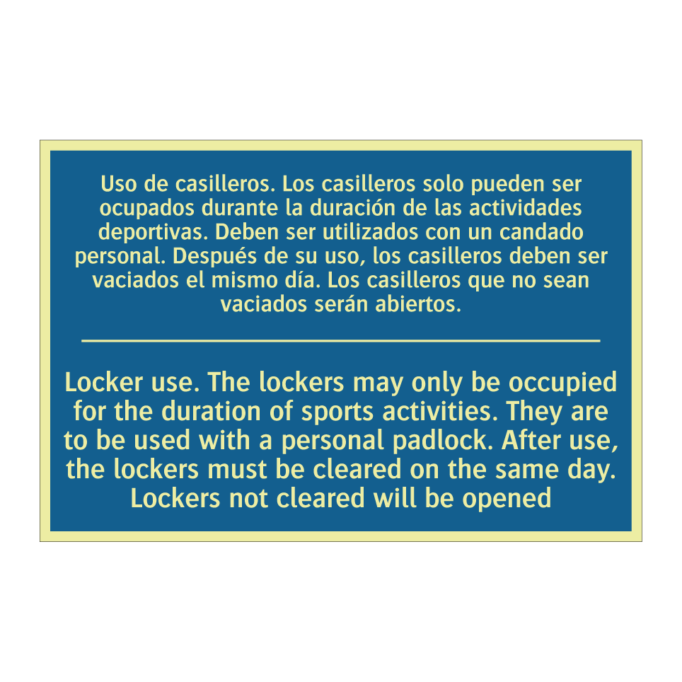 Uso de casilleros. Los casilleros /.../ - Locker use. The lockers may only /.../