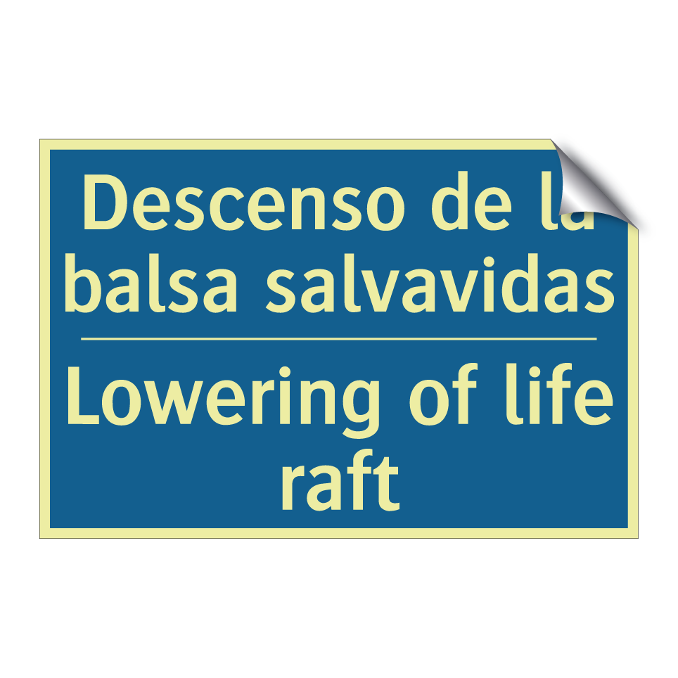 Descenso de la balsa salvavidas /.../ - Lowering of life raft