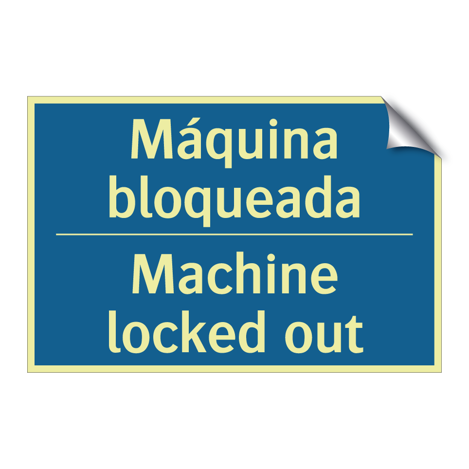 Máquina bloqueada - Machine locked out