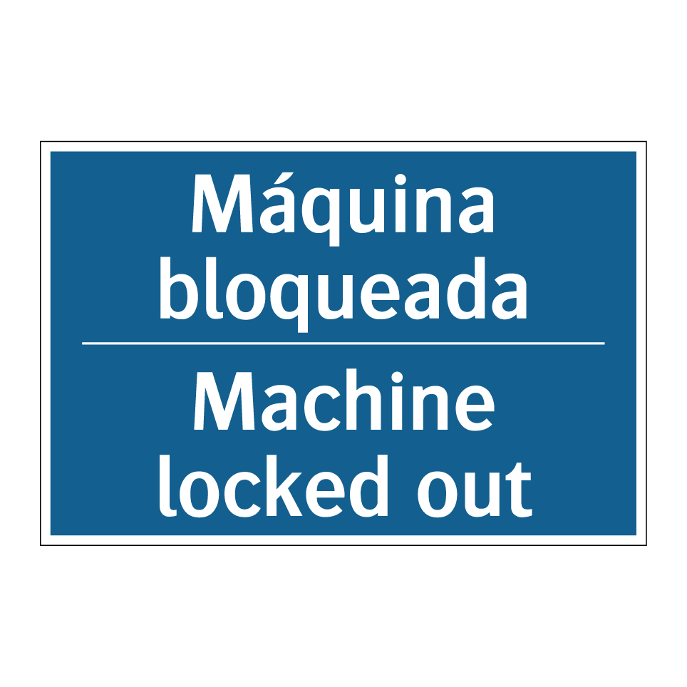 Máquina bloqueada - Machine locked out