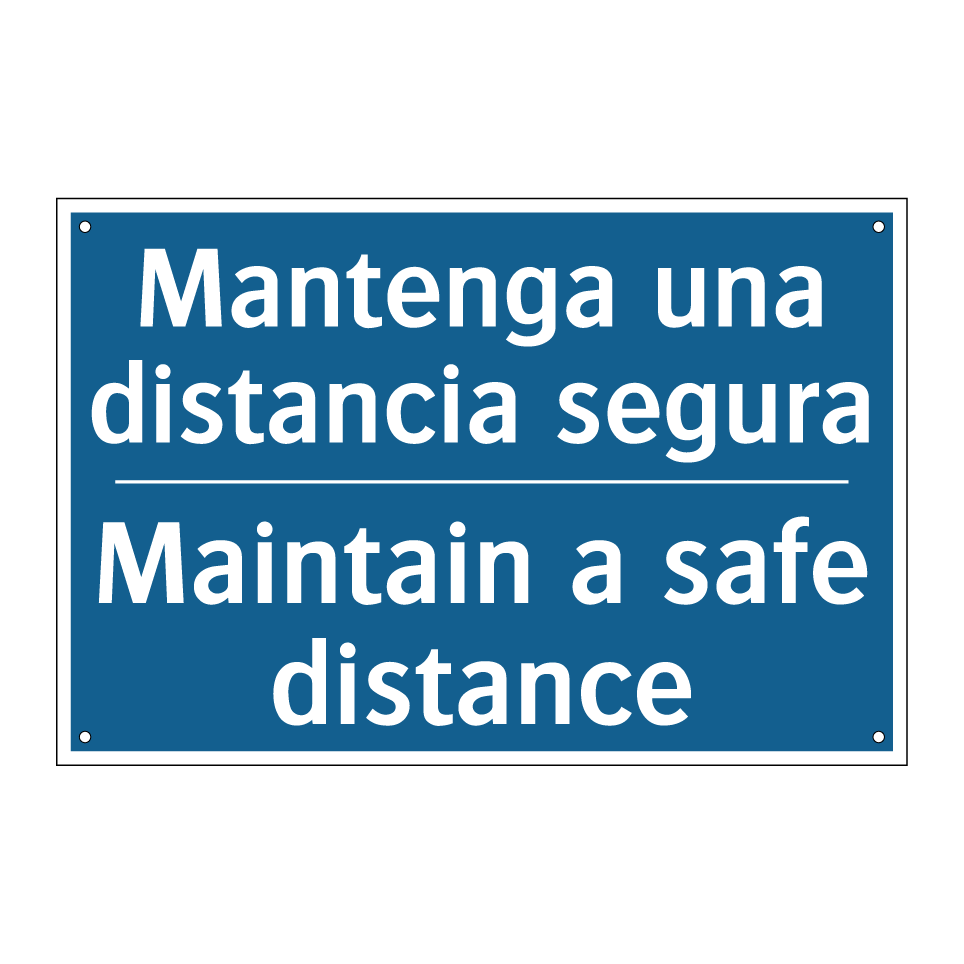 Mantenga una distancia segura - Maintain a safe distance