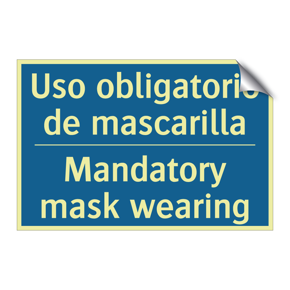 Uso obligatorio de mascarilla - Mandatory mask wearing