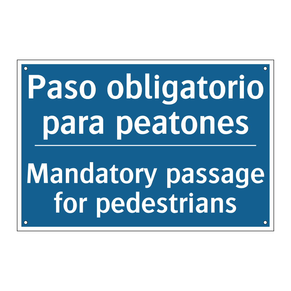 Paso obligatorio para peatones - Mandatory passage for pedestrians /.../