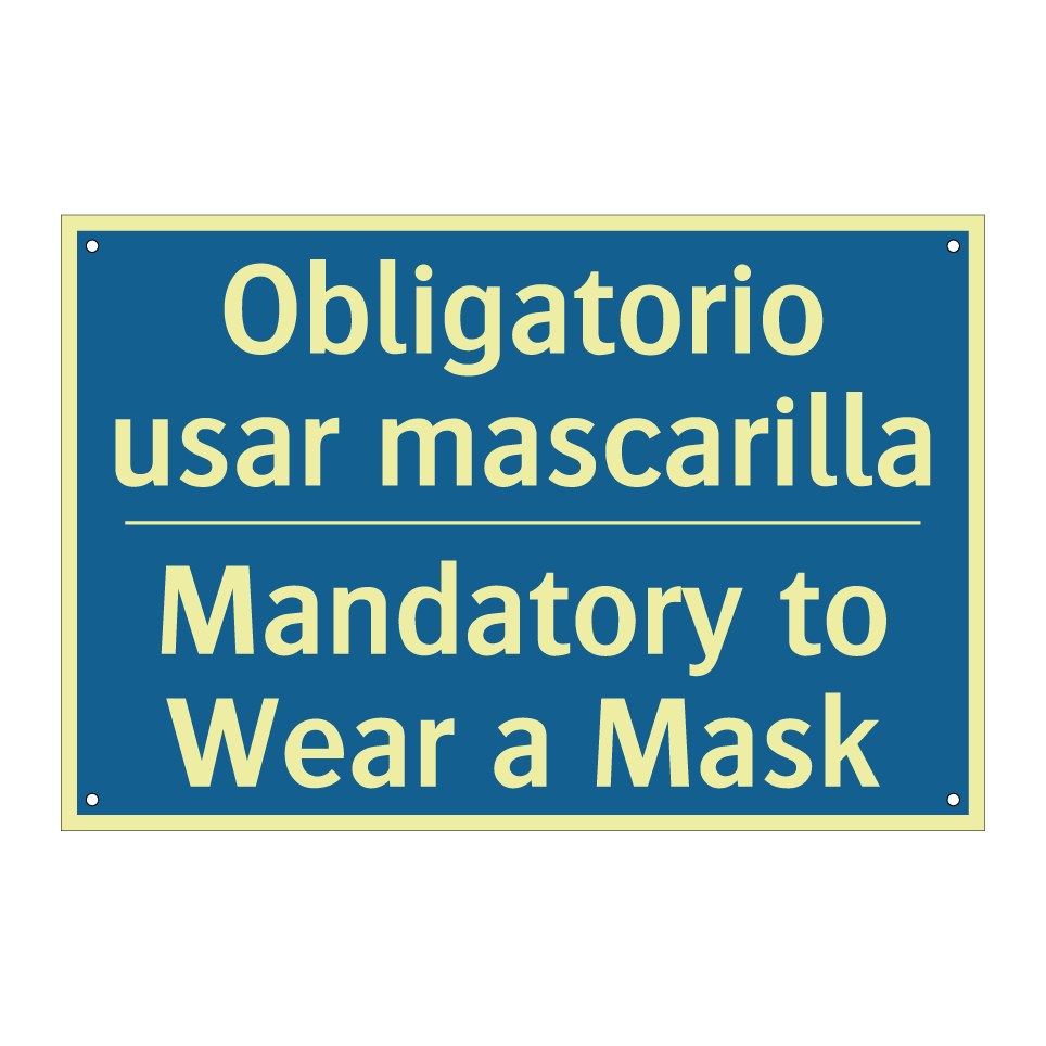 Obligatorio usar mascarilla - Mandatory to Wear a Mask