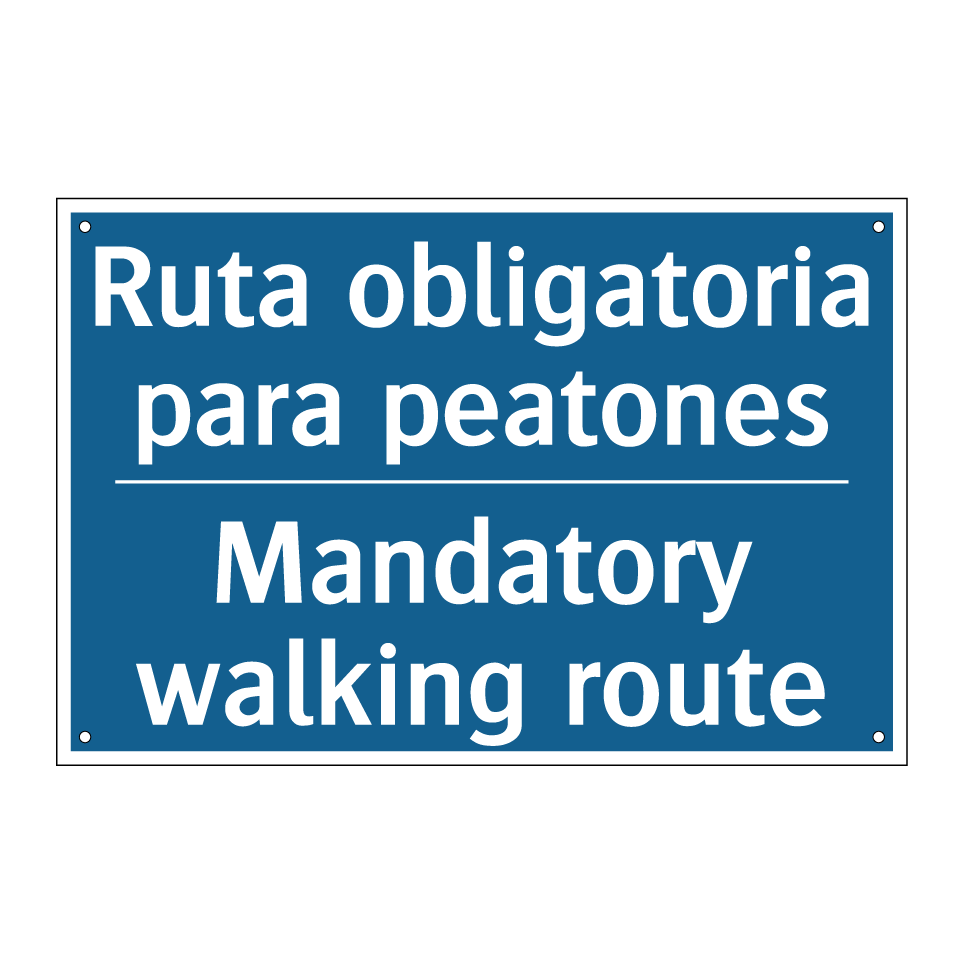 Ruta obligatoria para peatones - Mandatory walking route
