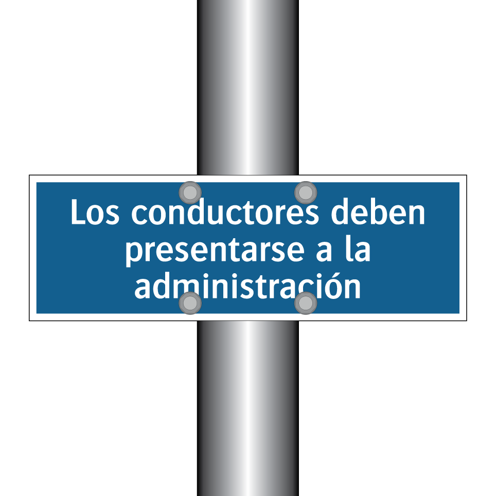 Los conductores deben presentarse a la administración