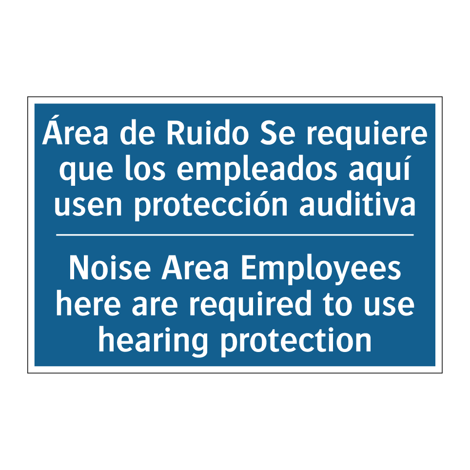 Área de Ruido Se requiere que /.../ - Noise Area Employees here are /.../