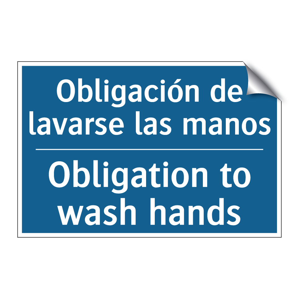 Obligación de lavarse las manos /.../ - Obligation to wash hands