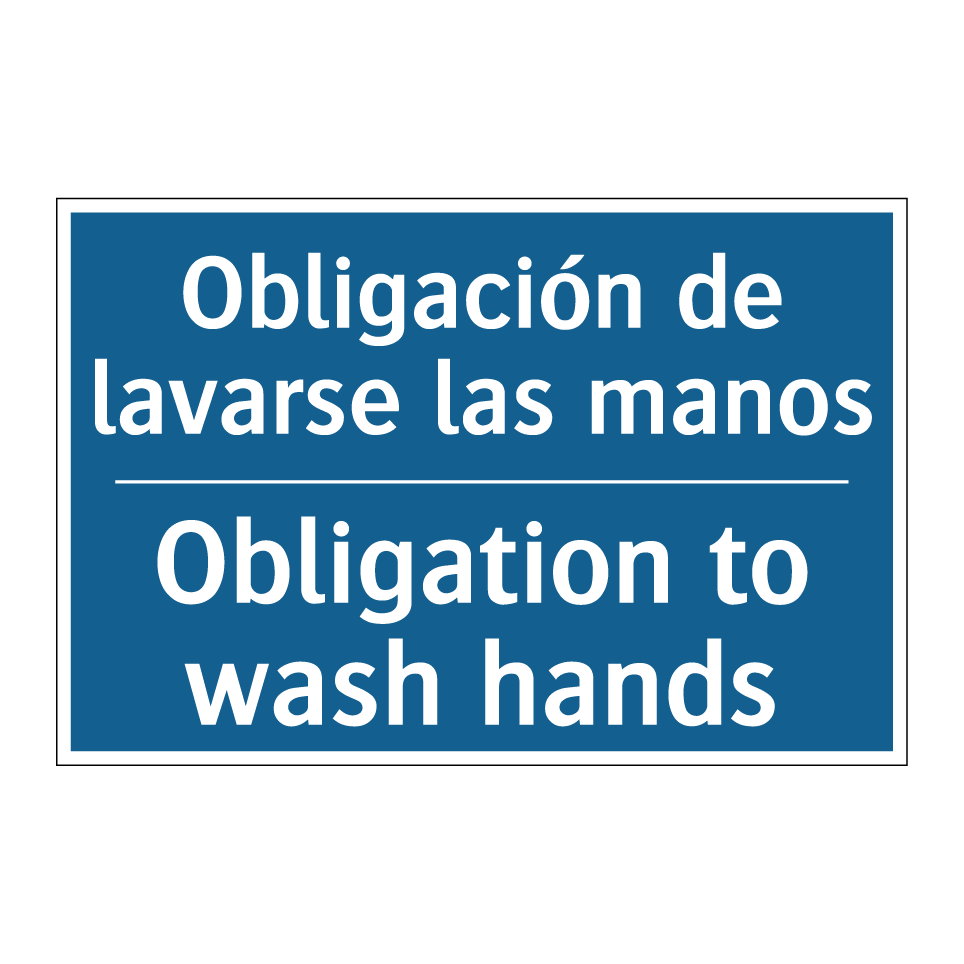 Obligación de lavarse las manos /.../ - Obligation to wash hands