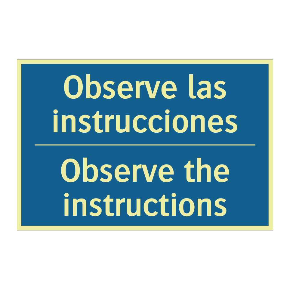 Observe las instrucciones - Observe the instructions