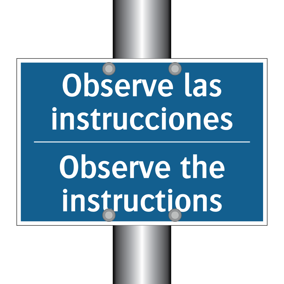 Observe las instrucciones - Observe the instructions
