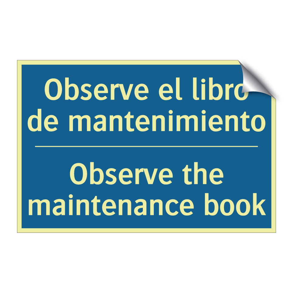 Observe el libro de mantenimiento /.../ - Observe the maintenance book
