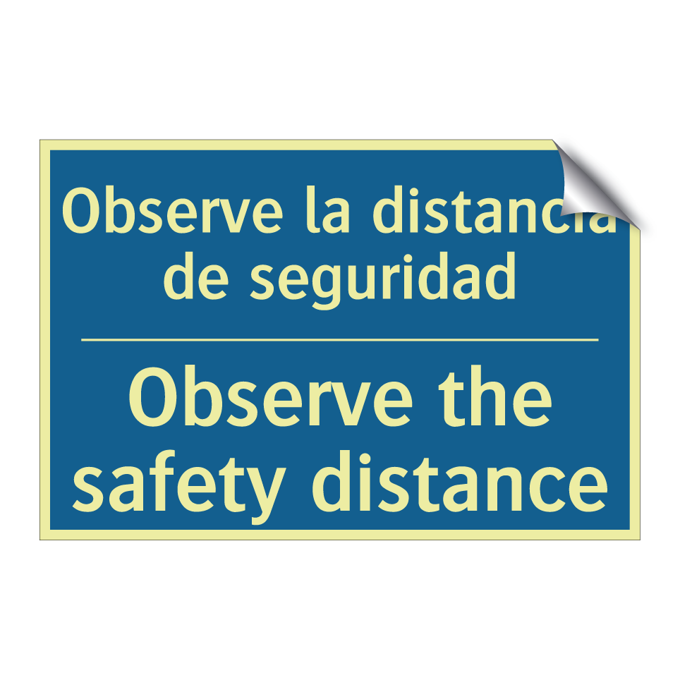 Observe la distancia de seguridad /.../ - Observe the safety distance