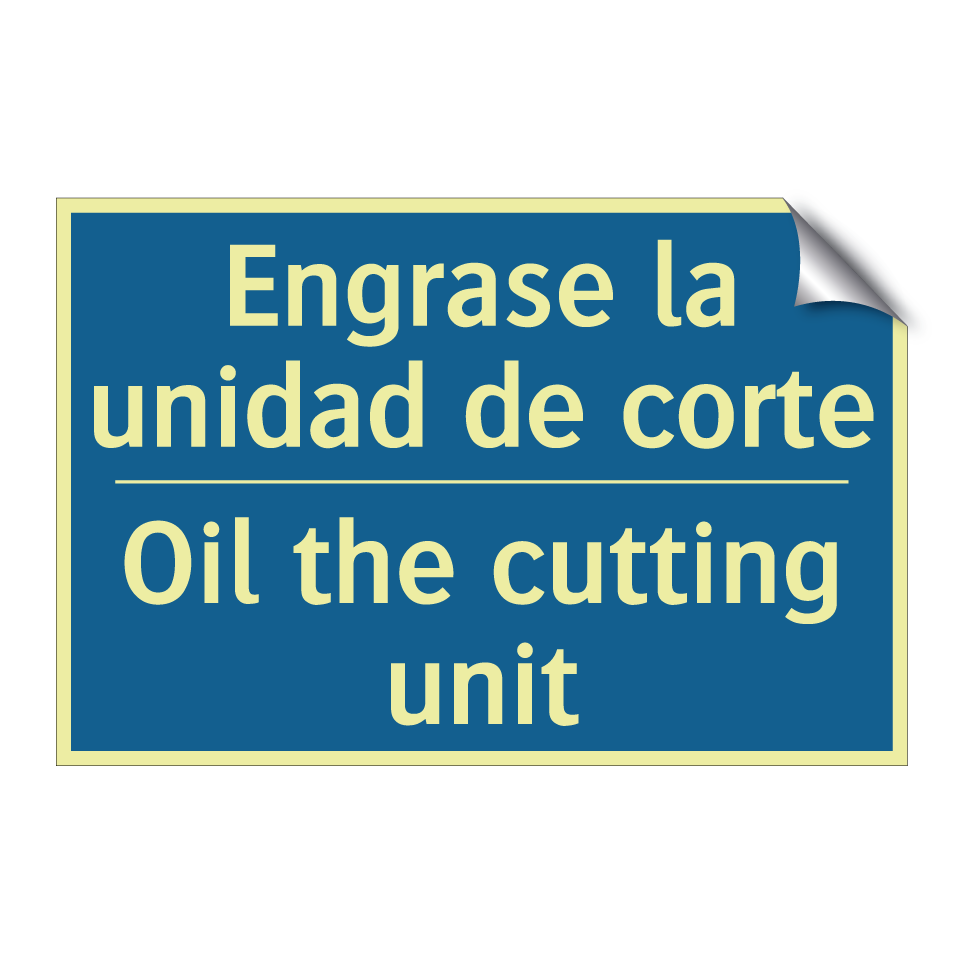 Engrase la unidad de corte - Oil the cutting unit