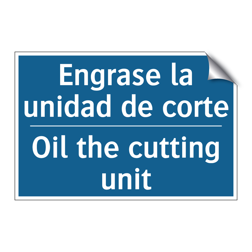 Engrase la unidad de corte - Oil the cutting unit