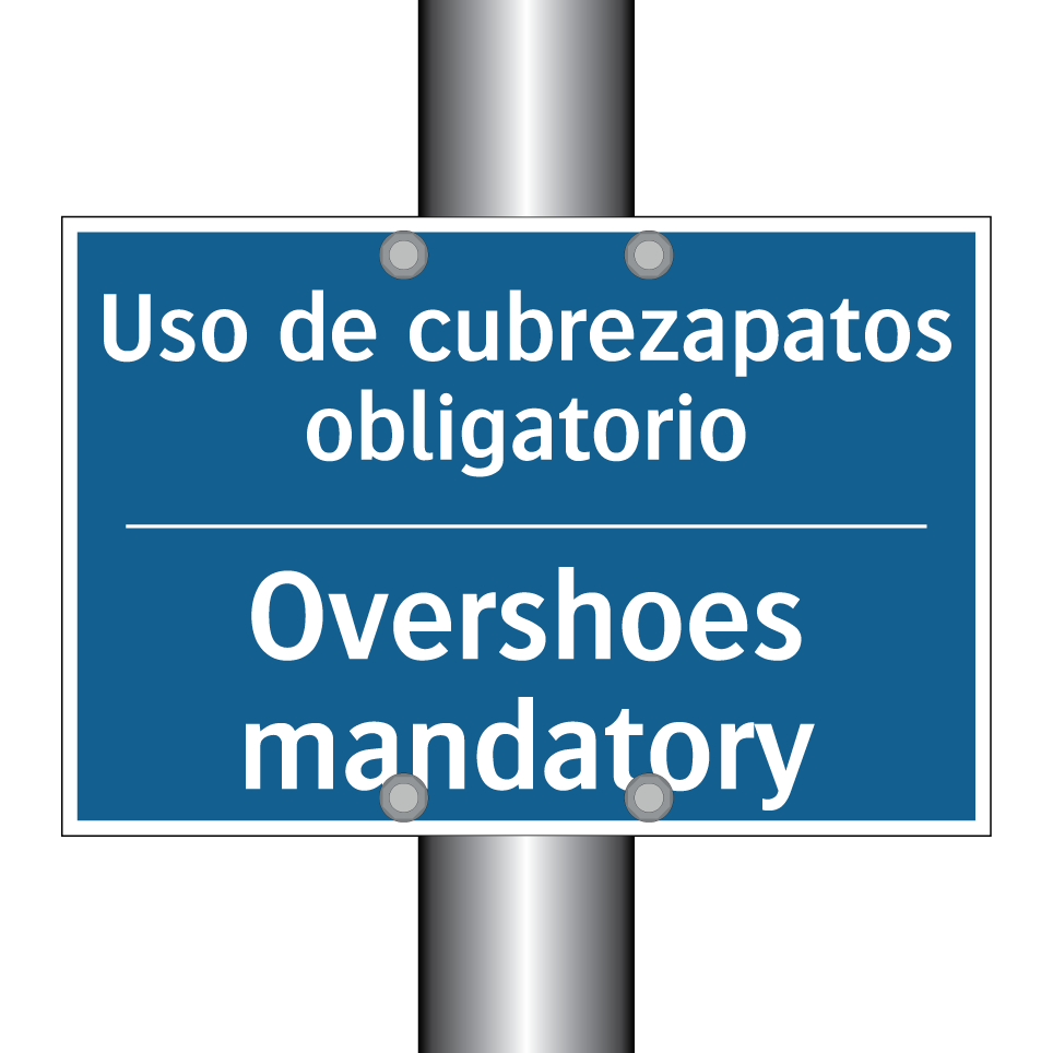 Uso de cubrezapatos obligatorio /.../ - Overshoes mandatory