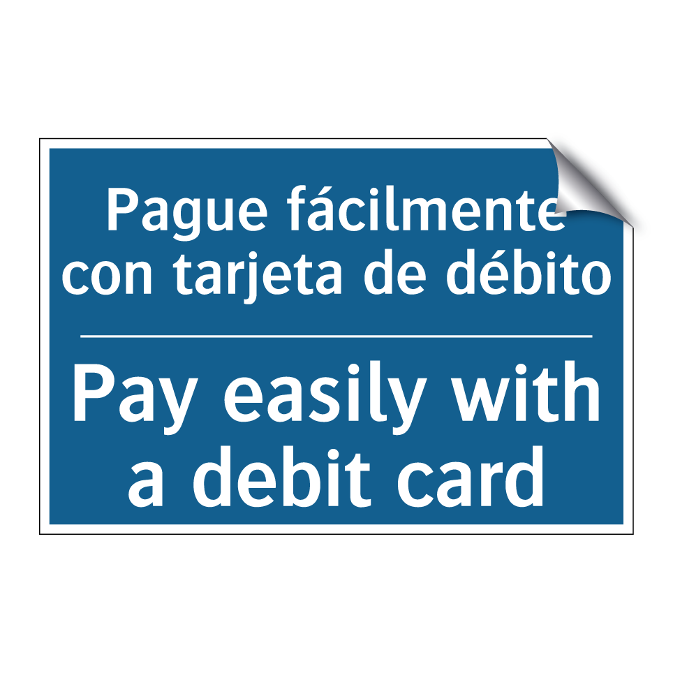 Pague fácilmente con tarjeta de /.../ - Pay easily with a debit card