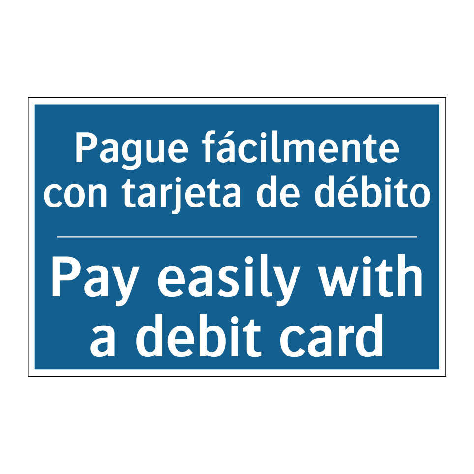 Pague fácilmente con tarjeta de /.../ - Pay easily with a debit card
