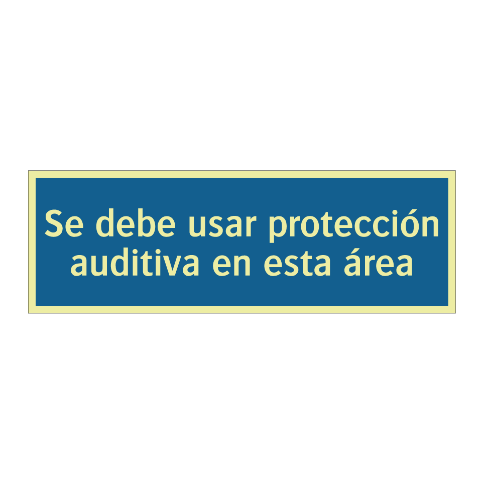 Se debe usar protección auditiva en esta área