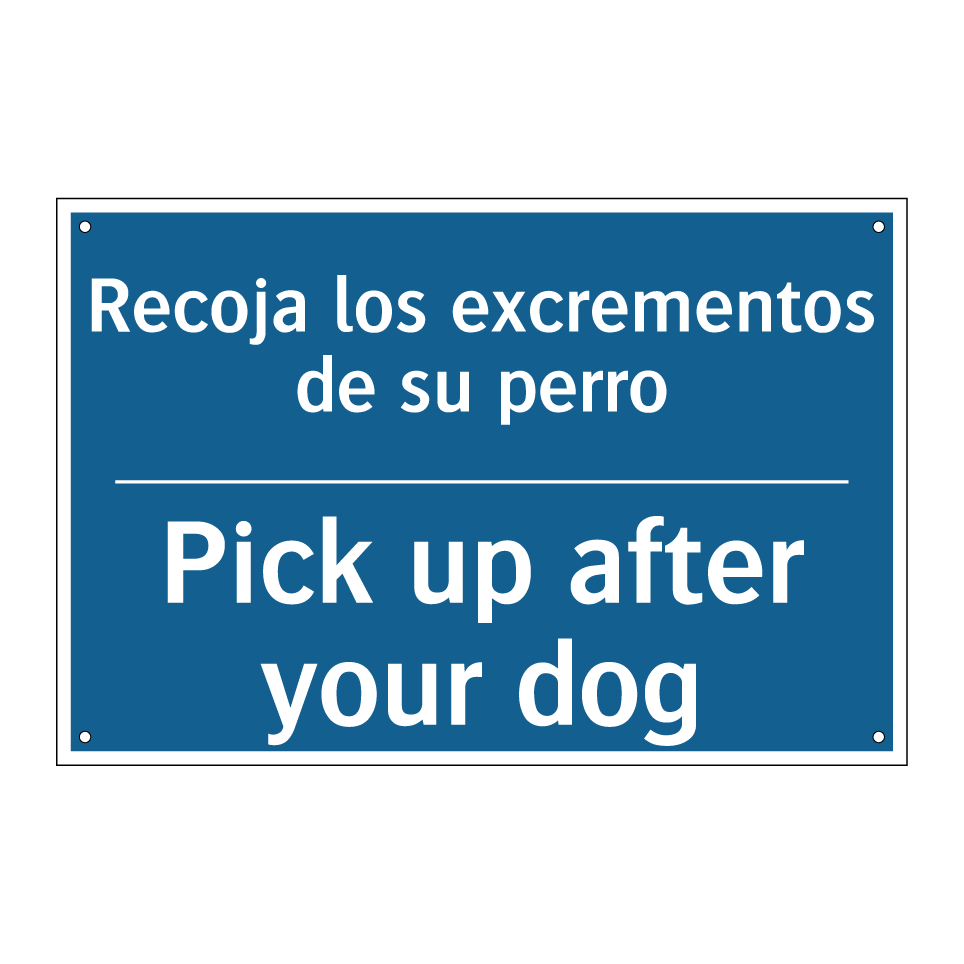 Recoja los excrementos de su perro /.../ - Pick up after your dog