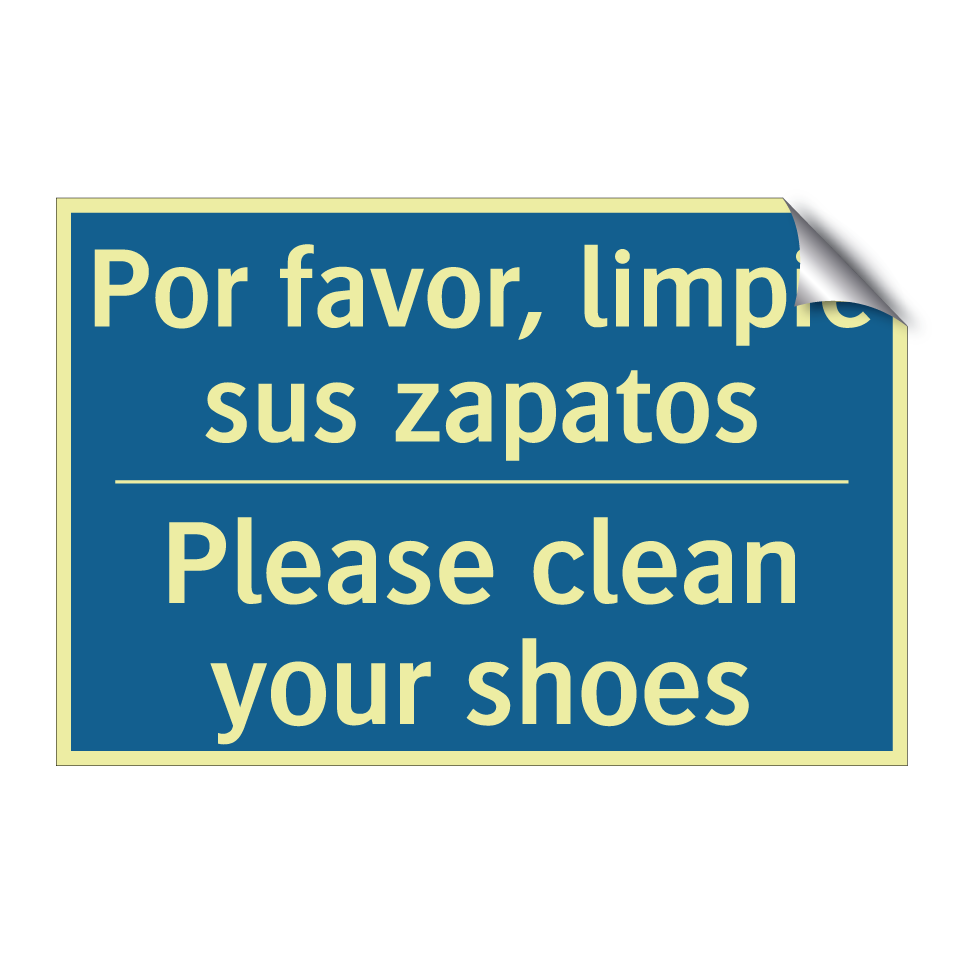 Por favor, limpie sus zapatos - Please clean your shoes