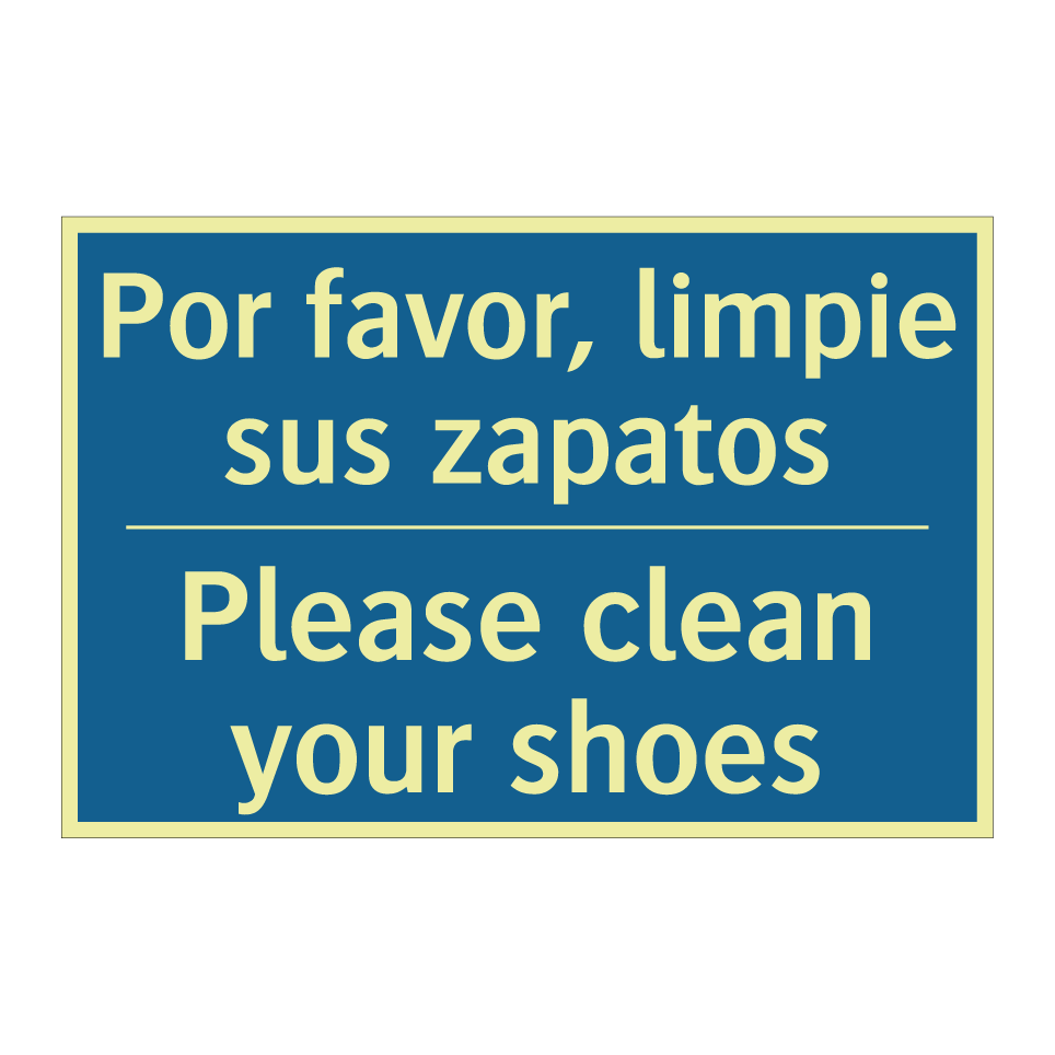 Por favor, limpie sus zapatos - Please clean your shoes