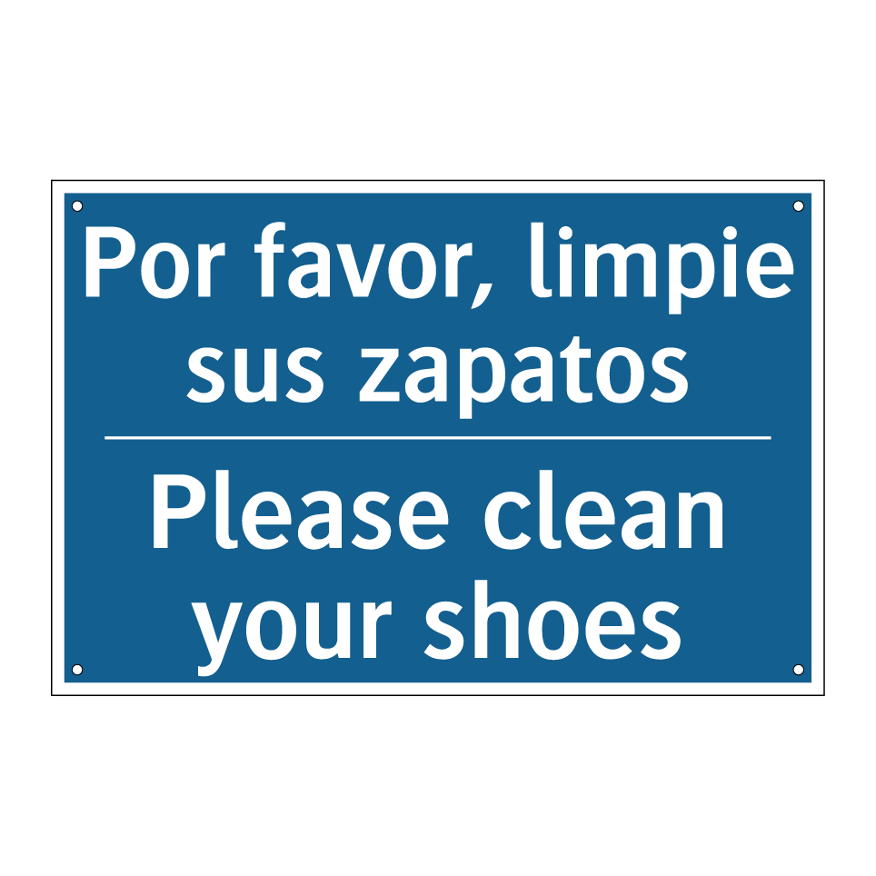 Por favor, limpie sus zapatos - Please clean your shoes