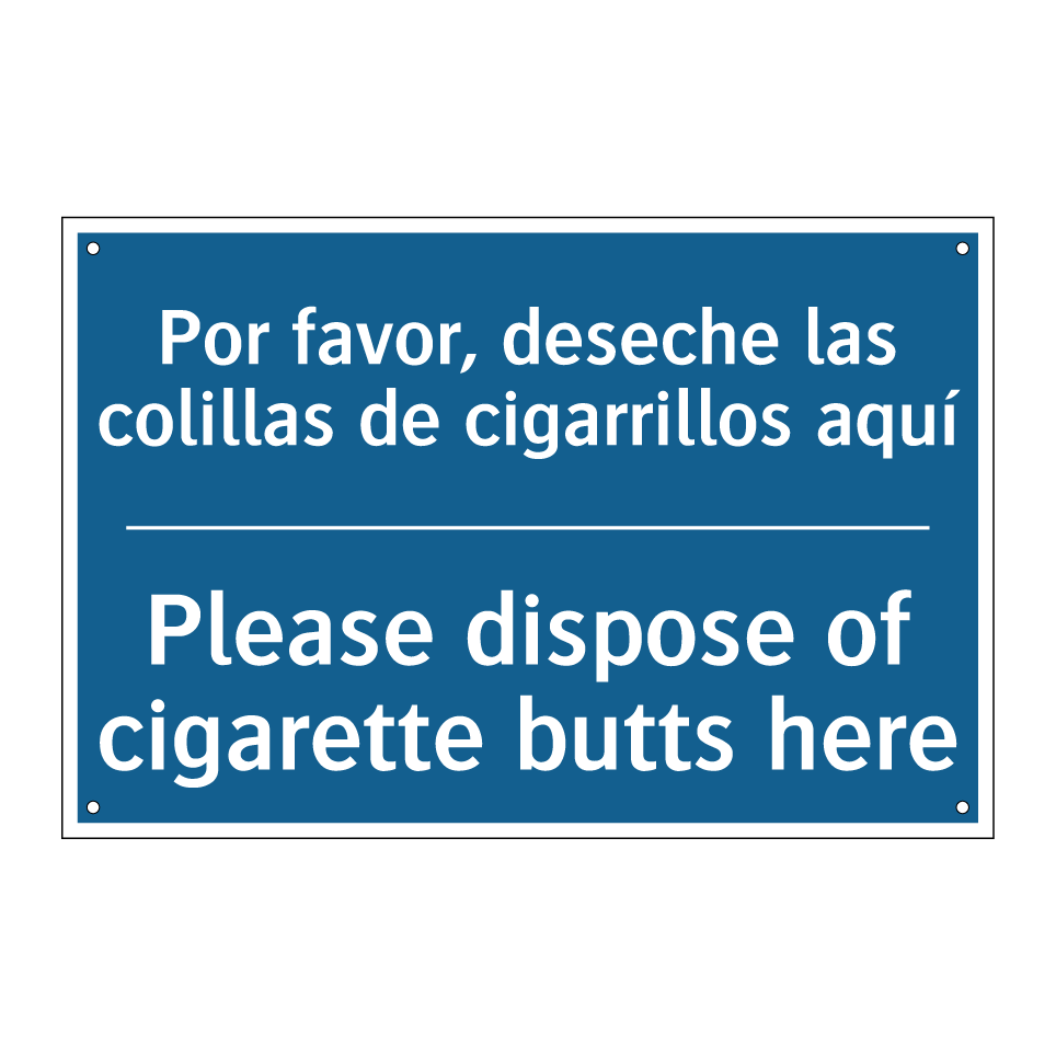 Por favor, deseche las colillas /.../ - Please dispose of cigarette butts /.../