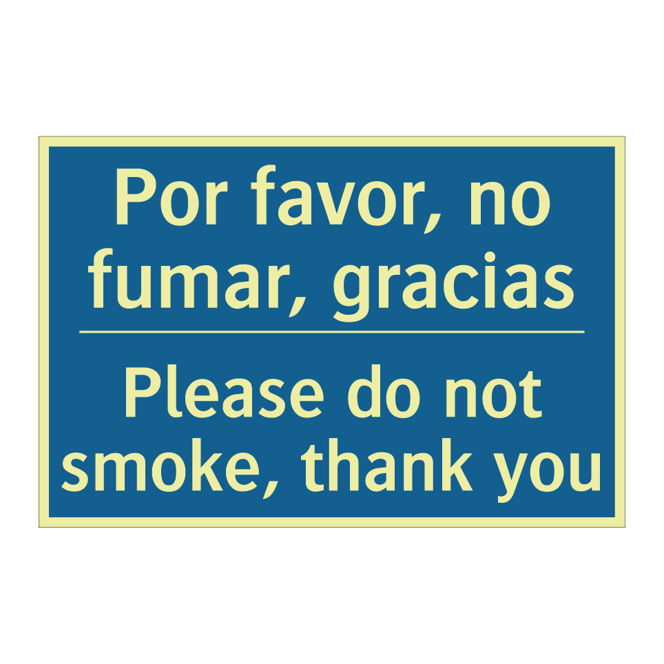 Por favor, no fumar, gracias - Please do not smoke, thank you