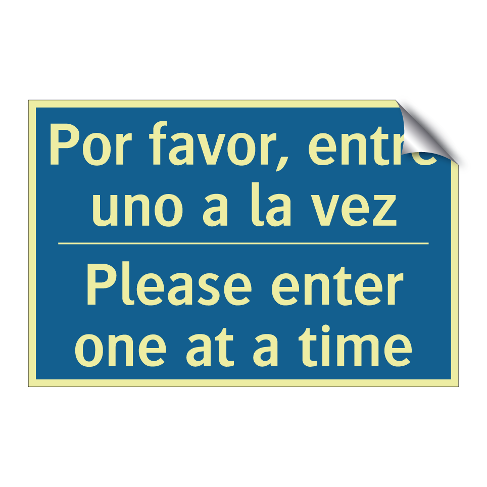 Por favor, entre uno a la vez - Please enter one at a time