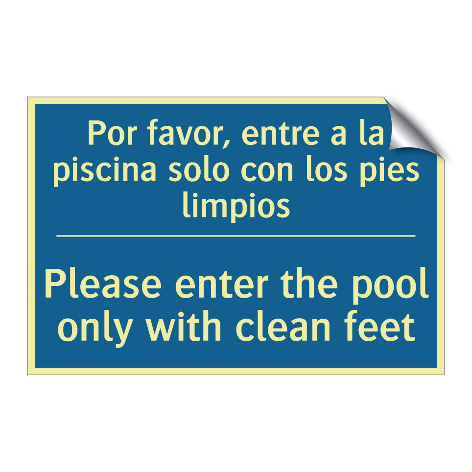Por favor, entre a la piscina /.../ - Please enter the pool only with /.../