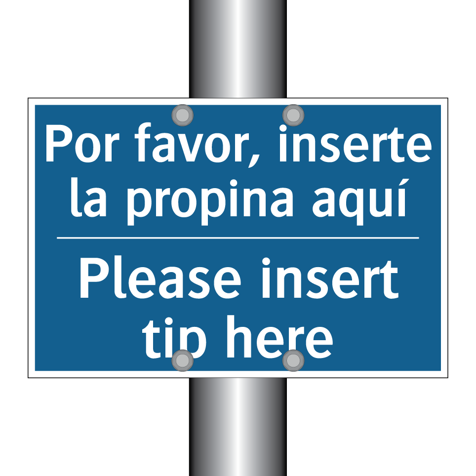 Por favor, inserte la propina /.../ - Please insert tip here