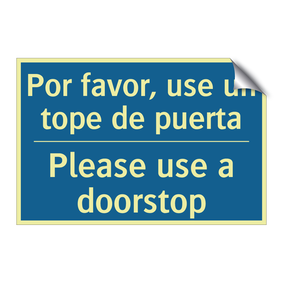 Por favor, use un tope de puerta /.../ - Please use a doorstop