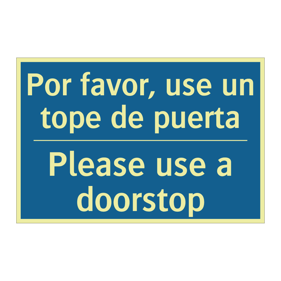 Por favor, use un tope de puerta /.../ - Please use a doorstop