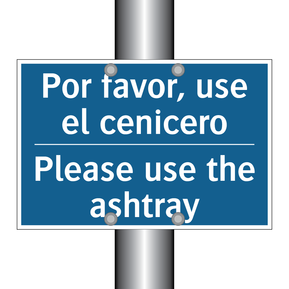 Por favor, use el cenicero - Please use the ashtray