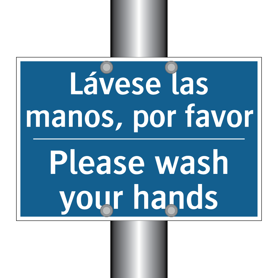 Lávese las manos, por favor - Please wash your hands