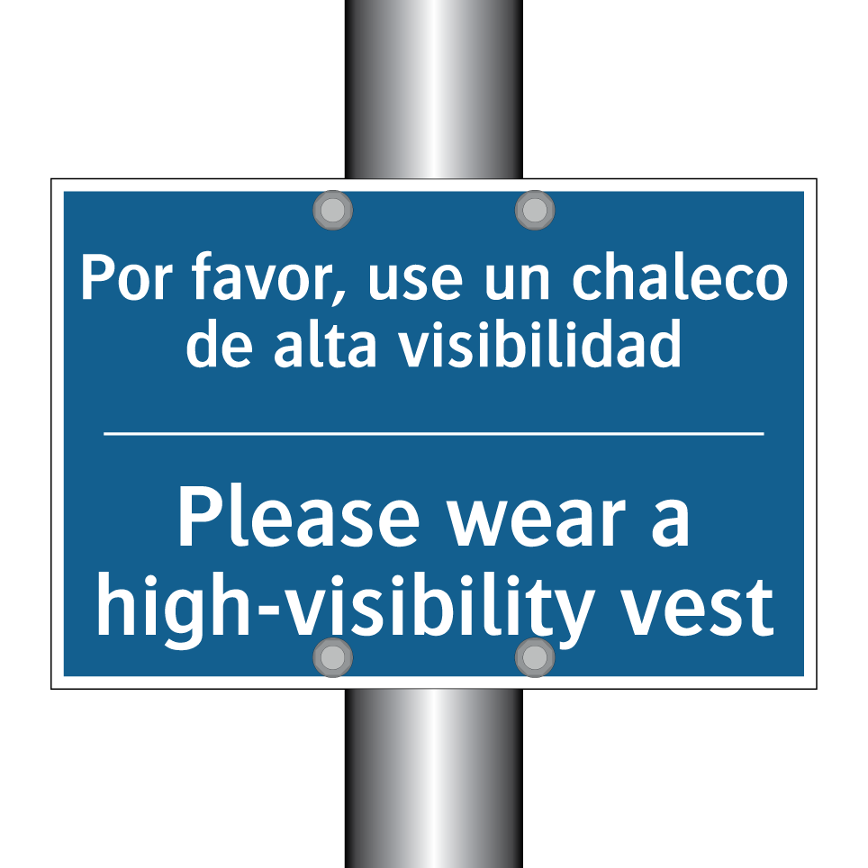 Por favor, use un chaleco de alta /.../ - Please wear a high-visibility /.../